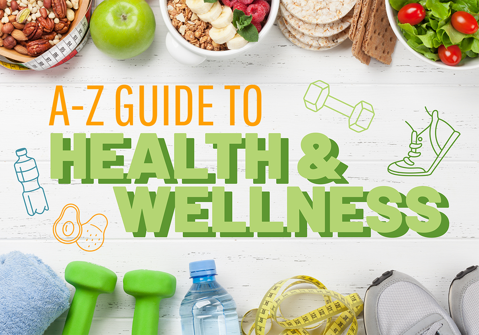 A-Z Guide to Health & Wellness